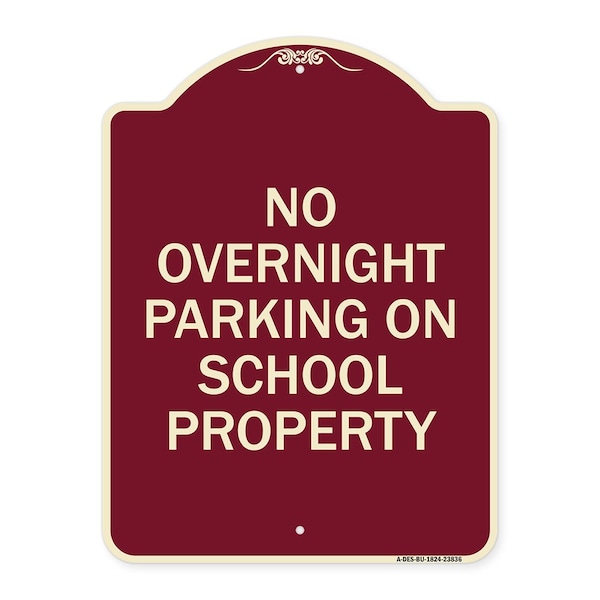 Signmission No Overnight Parking on School Property Heavy-Gauge Aluminum Sign, 24" x 18", BU-1824-23836 A-DES-BU-1824-23836 - main
